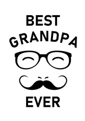 Best grandpa ever. Funny design