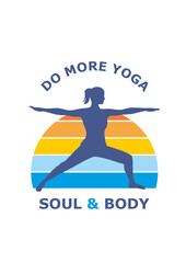Soul and body. Do more yoga