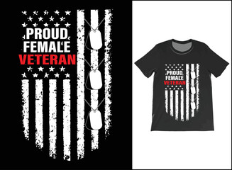 Proud Female Veteran USA Flag T-Shirt Vector, Memorial Day Shirt, Veteran Day Gift For Women,4th of July Shirt, Patriotic Military Shirt, Gift for Veteran, Strong Women