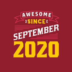 Awesome Since September 2020. Born in September 2020 Retro Vintage Birthday
