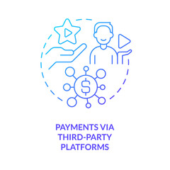 Third party payment system blue gradient concept icon. Blogger profit. Online streaming benefit abstract idea thin line illustration. Isolated outline drawing. Myriad Pro-Bold font used