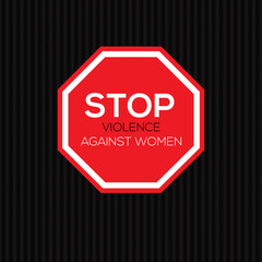  Stop sign with text for international day of the elimination of violence against women. Awareness concept, social minimal poster for women rights.