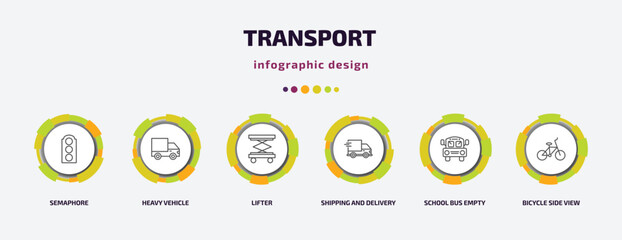 transport infographic template with icons and 6 step or option. transport icons such as semaphore, heavy vehicle, lifter, shipping and delivery, school bus empty, bicycle side view vector. can be