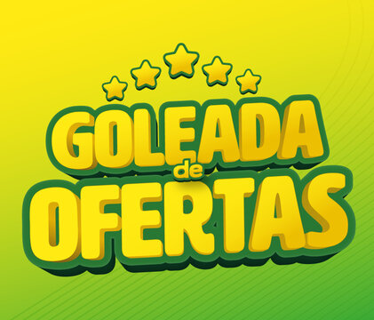 Selo estilo 3d em vetor com frase Goleada de Ofertas para campanhas de marketing para a copa do mundo 2022 em torcida para o brasil