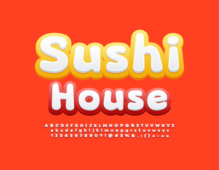 Vector creative sign Sushi House. Cute Bright Font. Modern 3D Alphabet Letters and Numbers