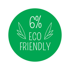 6% Eco-friendly, green round sticker.