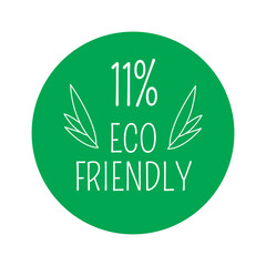 11% Eco-friendly, green round sticker.