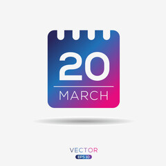 Creative calendar page with single day (20 March), Vector illustration.