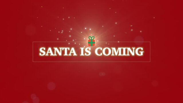 Santa Is Coming with gift box and fly glitters on red gradient, motion holidays and winter style background for New Year and Merry Christmas