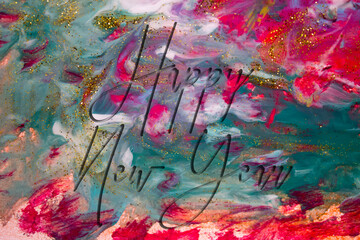 Abstract Natural Luxury art, fluid painting with Happy New Year text, alcohol ink technique. Image incorporates the swirls of marble granite.