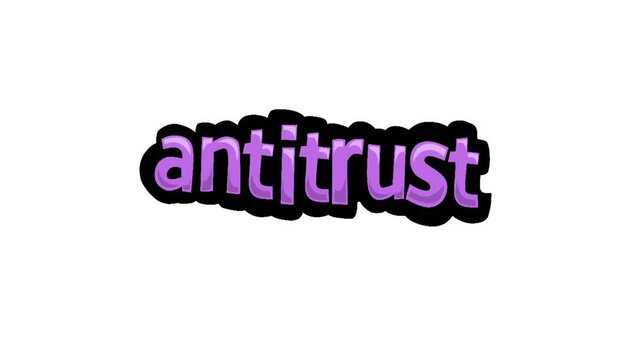 White screen animation video written ANTITRUST
