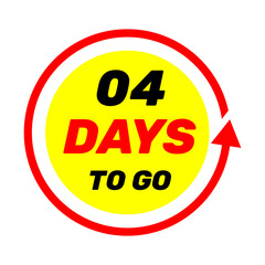 04 days to go sign label vector art illustration with red arrow and yellow background