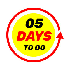 05 days to go sign label vector art illustration with red arrow and yellow background