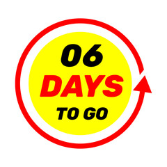 06 days to go sign label vector art illustration with red arrow and yellow background