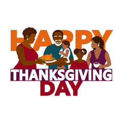 African American family celebrating Thanksgiving. Grandma serves the turkey. Time spent together. Children and grandparents on holiday at home. Typography large letters on the background. Happy day