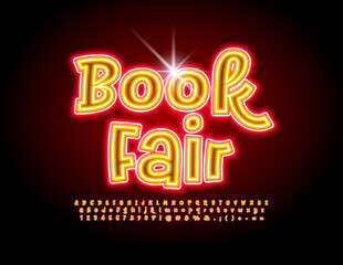 Vector neon banner Book Fair. Bright glowing Font. Artistic set of Alphabet Letters and Numbers