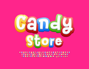 Vector colorful sign Candy Store. Artistic Alphabet Letters, Numbers and Symbols. Bright Funny Font.