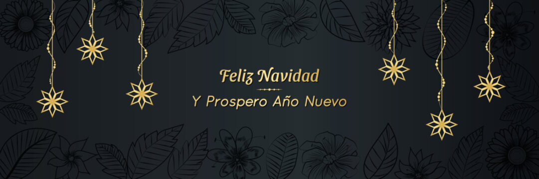 Feliz Navidad. Y Prospero Año Nuevo. Merry Christmas and Happy New Year, Winter holidays background with flowers, leaves, and snowflakes. Floral Banner, Greeting or website header with golden stars