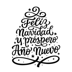 Merry Christmas and happy New year in spanish. Hand lettering typography text for posters, cards, banners, Christmas decorations