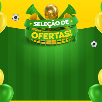 Post Template Social Media Seleção de Ofertas, Campanha de Copa do Mundo Brasil