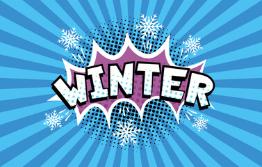 Winter Comic text with snowflakes. Retro comic boom bubble with colorful halftone shadow on striped pattern. Pop Art vintage vector illustration.