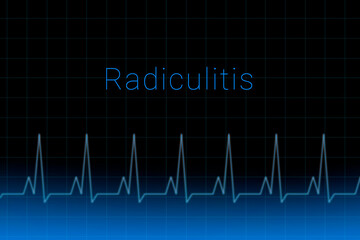 Radiculitis disease. Radiculitis logo on a dark background. Heartbeat line as a symbol of human disease. Concept Medication for disease Radiculitis.