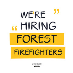 Naklejka na ściany i meble We are hiring (Forest Firefighters), vector illustration.
