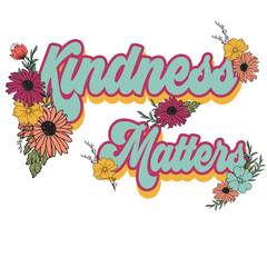 Kindness Matters Retro Sublimation