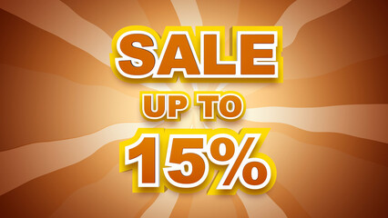 Discount Up to 15% off and special offer. sale promotion advertisement. deals price tag for discount clearance on online shopping. sale season, mega sale for promo video.