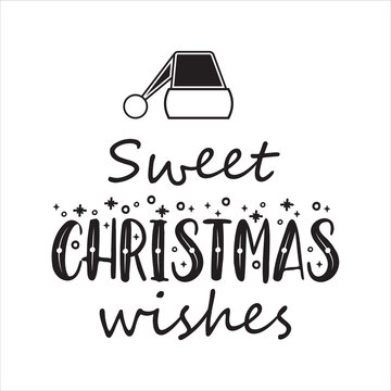 Sweet as a christmas cookie simple christmas or x-mas craft Good for T shirt print, poster, greeting card, banner, and gift design.
