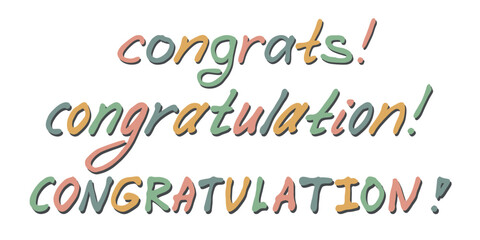 Hand drawn colorful lettering. Cute congratulation doodle. Holiday clipart