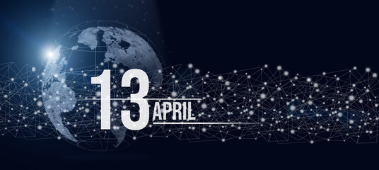 Obraz na płótnie Canvas April 13rd. Day 13 of month, Calendar date. Calendar day hologram of the planet earth in blue gradient style. Global futuristic communication network. Spring month, day of the year concept.