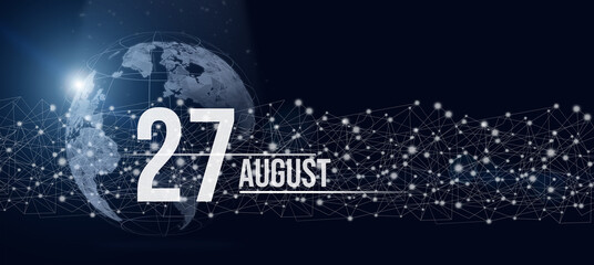 August 27th. Day 27 of month, Calendar date. Calendar day hologram of the planet earth in blue gradient style. Global futuristic communication network. Summer month, day of the year concept.