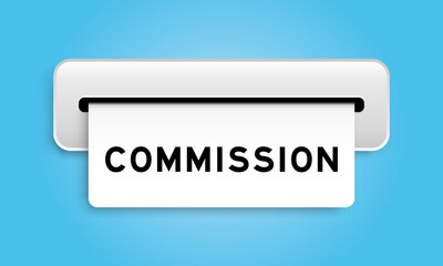 White coupon banner with word commission from machine on blue color background