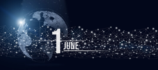 June 1st . Day 1 of month, Calendar date. Calendar day hologram of the planet earth in blue gradient style. Global futuristic communication network. Summer month, day of the year concept.