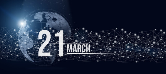 Obraz na płótnie Canvas March 21st . Day 21 of month, Calendar date. Calendar day hologram of the planet earth in blue gradient style. Global futuristic communication network. Spring month, day of the year concept.