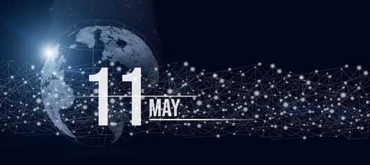 May 11st . Day 11 of month, Calendar date. Calendar day hologram of the planet earth in blue gradient style. Global futuristic communication network. Spring month, day of the year concept.