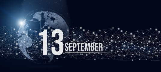 Obraz na płótnie Canvas September 13rd. Day 13 of month, Calendar date. Calendar day hologram of the planet earth in blue gradient style. Global futuristic communication network. Autumn month, day of the year concept.