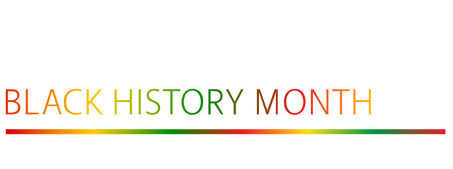 Black History Month vector concept. Text with border on white  background. 