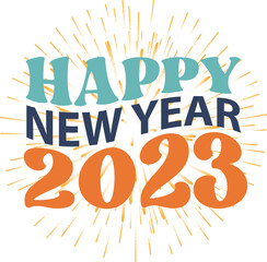 happy new year 2023 T-shirt craft Design.