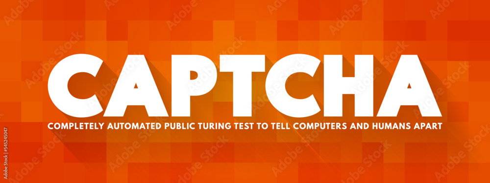 Poster captcha - completely automated public turing test to tell computers and humans apart acronym text is