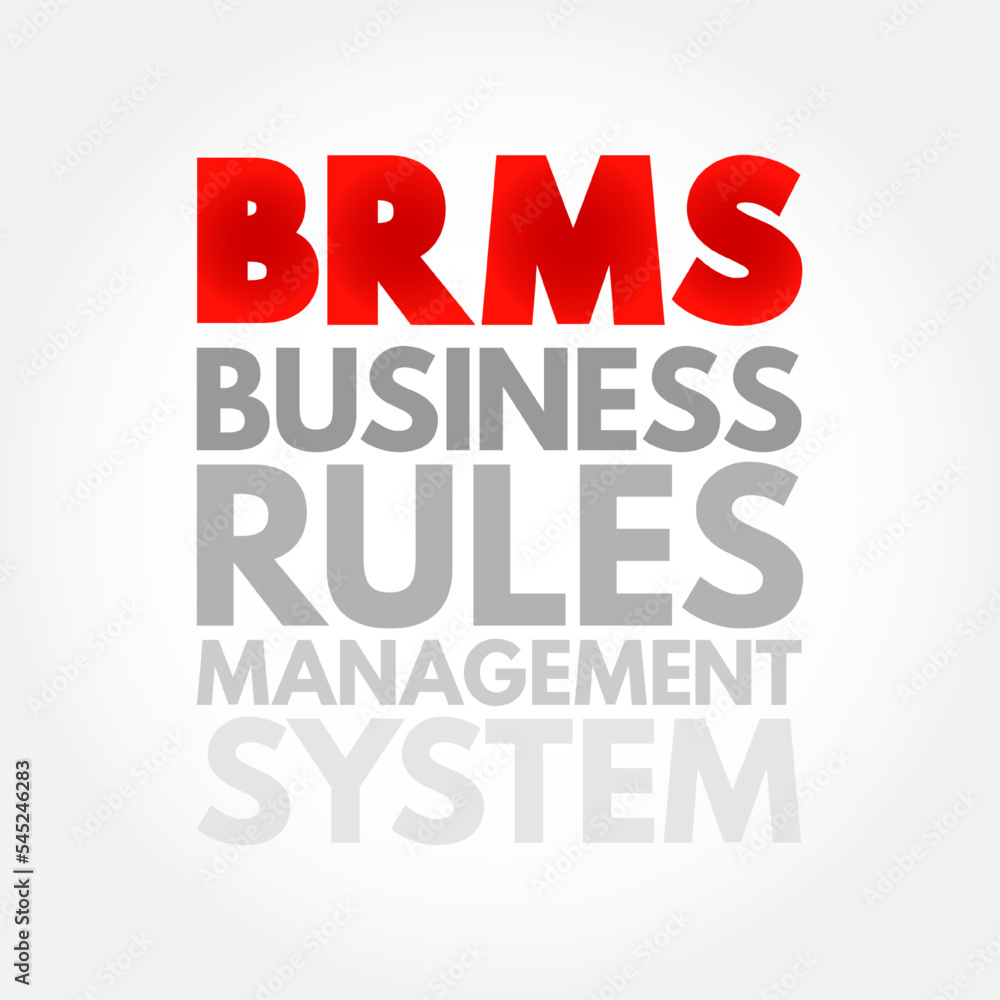 Poster brms - business rules management system is a software system used to define, deploy, execute, monito