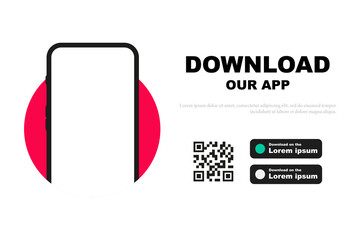 Advertising banner for downloading mobile app. Mockup smartphone with empty screen for your app. Download our app for mobile phone. Download buttons with scan QR code template