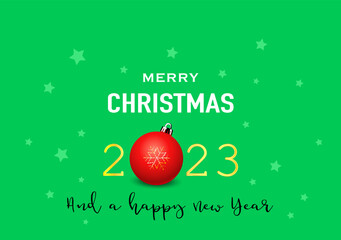 Weihnachtskarte mit rote Weihnachtskugel, Sterne und Neujahres-Wünsche für 2023, 
Vektor Illustration mit grünem Hintergrund
