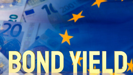 The gold bond yields on euro flag background for business concept 3d rendering
