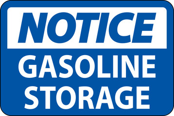 Obraz premium Notice Sign Gasoline Storage On White Background