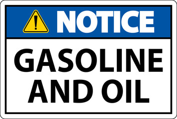 Fototapeta premium Notice Sign Gasoline And Oil On White Background