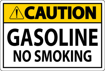 Caution Sign Gasoline, No Smoking On White Background