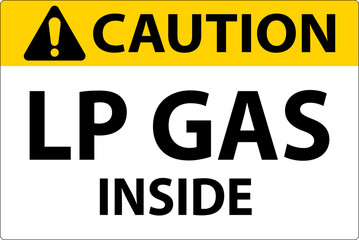 Fototapeta na wymiar Caution Sign LP Gas Inside On White Background