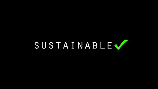 Green check mark sustainable text 4k animation